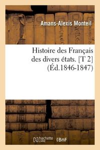 Produktbild: Histoire Des Francais Des Divers Etats. [T 2] (Ed.1846-1847)