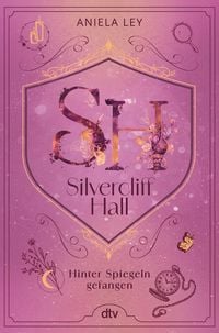 Produktbild: Silvercliff Hall - Hinter Spiegeln gefangen