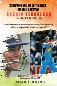 Produktbild: Sculpting You to Be the Next Master Batsman