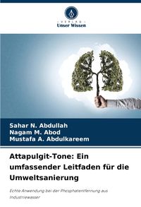Produktbild: Attapulgit-Tone: Ein umfassender Leitfaden f&uuml;r die Umweltsanierung