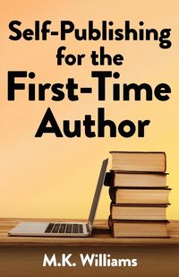 Produktbild: Self-Publishing for the First-Time Author