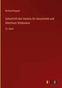 Produktbild: Zeitschrift des Vereins f&uuml;r Geschichte und Alterthum Schlesiens