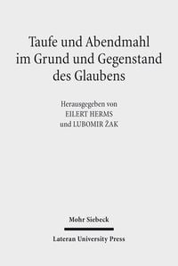 Produktbild: Taufe und Abendmahl im Grund und Gegenstand des Glaubens