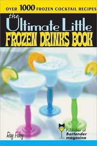 Produktbild: Ultimate Little Frozen Drinks Book