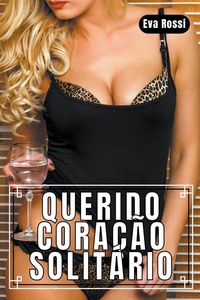 Produktbild: Querido Cora&ccedil;&atilde;o Solit&aacute;rio