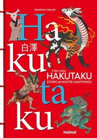 Produktbild: Il libro dello Hakutaku. Storie di mostri giapponesi