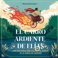 Produktbild: El Carro Ardiente De El&iacute;as
