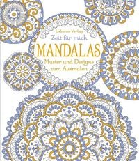 Produktbild: Zeit f&uuml;r mich: Mandalas &ndash; Muster und Designs zum Ausmalen
