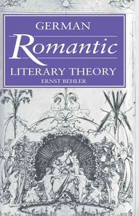 Produktbild: German Romantic Literary Theory