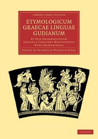 Produktbild: Etymologicum Graecae Linguae Gudianum