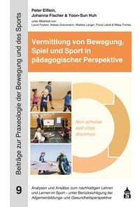Produktbild: Vermittlung von Bewegung, Spiel und Sport in p&auml;dagogischer Perspektive