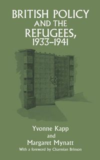 Produktbild: British Policy and the Refugees, 1933-1941