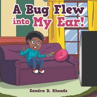 Produktbild: A Bug Flew into My Ear!