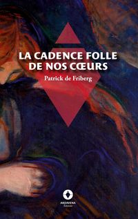 Produktbild: La Cadence folle de nos coeurs