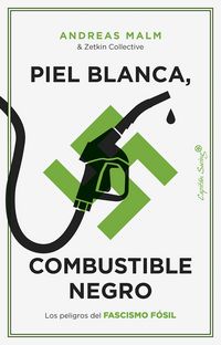 Produktbild: Piel blanca, combustible negro