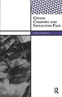 Produktbild: Madjar, I: Giving Comfort and Inflicting Pain