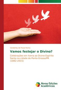 Produktbild: Vamos festejar o Divino?
