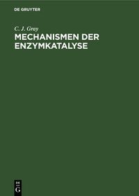 Produktbild: Mechanismen der Enzymkatalyse