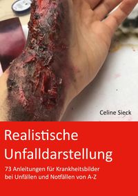 Bild vom Artikel Realistische Unfalldarstellung vom Autor Celine Sieck