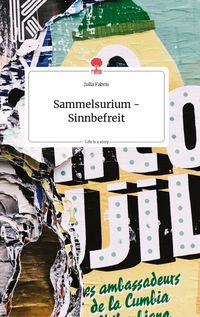 Produktbild: Sammelsurium - Sinnbefreit. Life is a Story - story.one