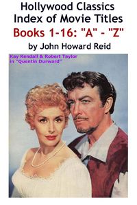 Produktbild: HOLLYWOOD CLASSICS Index of Movie Titles BOOKS 1-16: &quote;A&quote; - &quote;Z&quote;