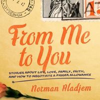 Produktbild: From Me to You: Stories about Life, Love, Family, Faith, and How to Negotiate a Bigger Allowance
