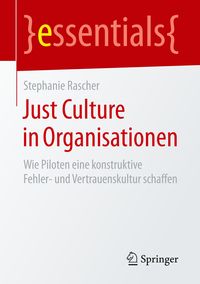 Bild vom Artikel Just Culture in Organisationen vom Autor Stephanie Rascher