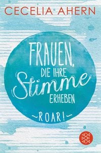 Produktbild: Frauen, die ihre Stimme erheben. Roar.
