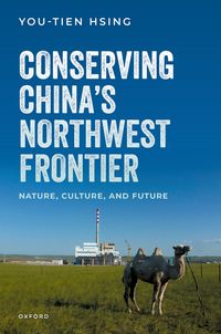Produktbild: Conserving China's Northwest Frontier