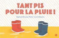 Produktbild: Tant pis pour la pluie !