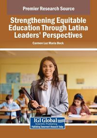 Produktbild: Strengthening Equitable Education Through Latina Leaders Perspectives