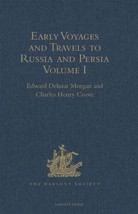 Produktbild: Early Voyages and Travels to Russia and Persia by Anthony Jenkinson and other Englishmen
