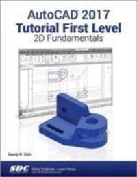 Produktbild: Shih, R: AutoCAD 2017 Tutorial First Level 2D Fundamentals