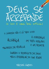 Produktbild: Deus se arrepende e isso &eacute; uma boa not&iacute;cia