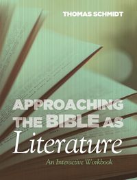 Bild vom Artikel Approaching the Bible as Literature vom Autor Thomas Schmidt