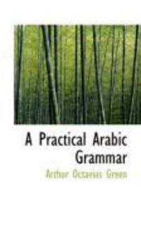 Produktbild: A Practical Arabic Grammar
