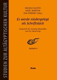 Produktbild: Es werde niedergelegt als Schriftst&uuml;ck. Festschrift f&uuml;r Hartwig Altenm&uuml;ller