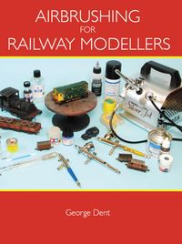 Produktbild: Airbrushing for Railway Modellers
