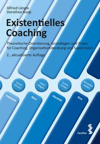 Bild vom Artikel Existentielles Coaching vom Autor Alfried Längle