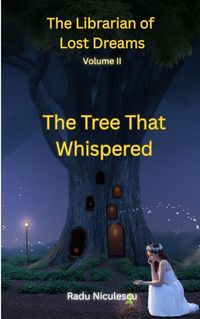 Produktbild: The Tree That Whispered (The Librarian of Lost Dreams, #2)