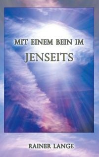 Produktbild: Mit einem Bein im Jenseits