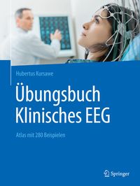 Bild vom Artikel Übungsbuch Klinisches EEG vom Autor Hubertus Kursawe