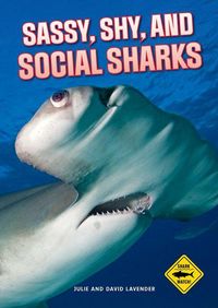 Produktbild: Shark Watch!: Sassy, Shy and Social Sharks