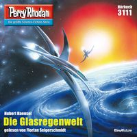 Produktbild: Perry Rhodan 3111: Die Glasregenwelt