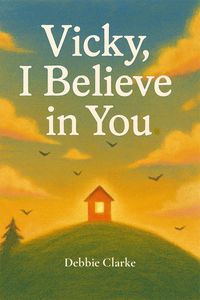 Produktbild: Vicky, I Believe in You