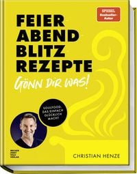 Produktbild: Feierabend-Blitzrezepte &ndash; G&ouml;nn dir was!