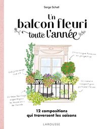Produktbild: Un balcon fleuri toute l'ann&eacute;e