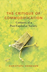 Produktbild: The Critique of Commodification