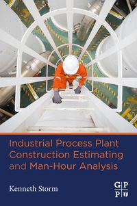 Produktbild: Industrial Process Plant Construction Estimating and Man-Hour Analysis