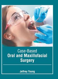 Produktbild: Case-Based Oral and Maxillofacial Surgery